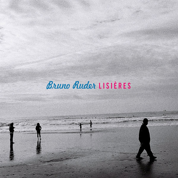 Bruno Ruder|Lisières