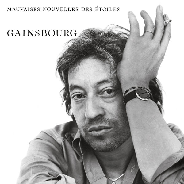 Serge Gainsbourg|Mauvaises nouvelles des étoiles