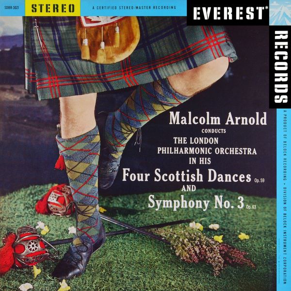 London Philharmonic Orchestra|Arnold: 4 Scottish Dances & Symphony No. 3  (Transferred from the Original Everest Records Master Tapes)