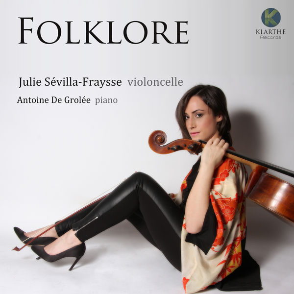 Julie Sévilla-Fraysse - Kodaly, Janacek, Dvorak: Folklore Julie Sévilla-Fraysse - Kodaly, Janacek, Dvorak: Folklore
