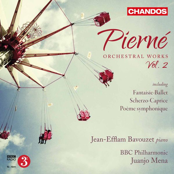 BBC Philharmonic Orchestra|Pierné : Orchestral Works, Vol. 2 BBC Philharmonic Orchestra|Pierné : Orchestral Works, Vol. 2