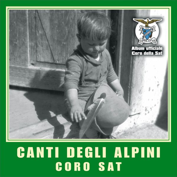 Coro Della S.A.T.|Canti degli Alpini