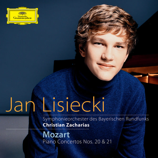 Jan Lisiecki - Mozart: Piano Concertos Nos.20 & 21 Jan Lisiecki - Mozart: Piano Concertos Nos.20 & 21