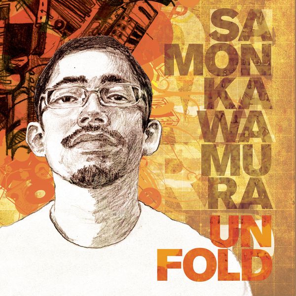 Samon Kawamura - Unfold Samon Kawamura - Unfold