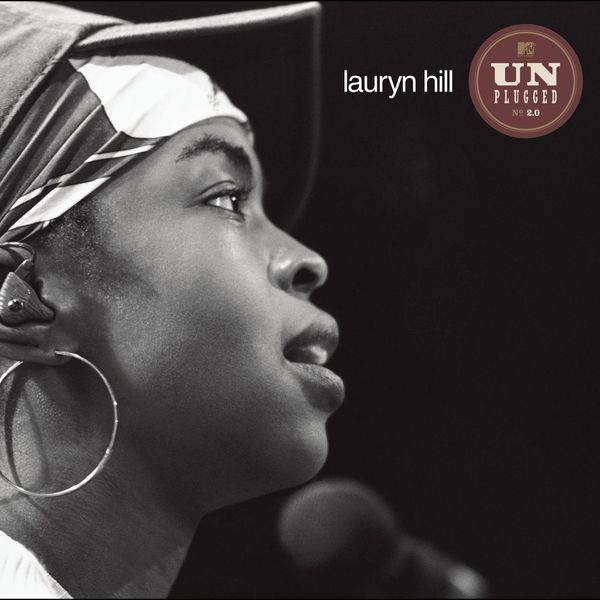 Lauryn Hill - MTV Unplugged No. 2.0 Lauryn Hill - MTV Unplugged No. 2.0