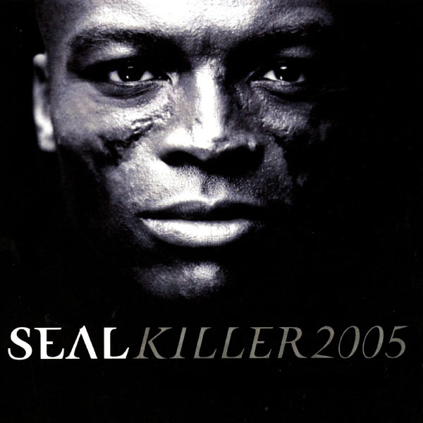 Seal|Killer 2005  (Deluxe EP)