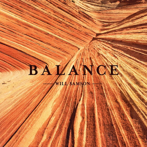 Will Samson - Balance Will Samson - Balance
