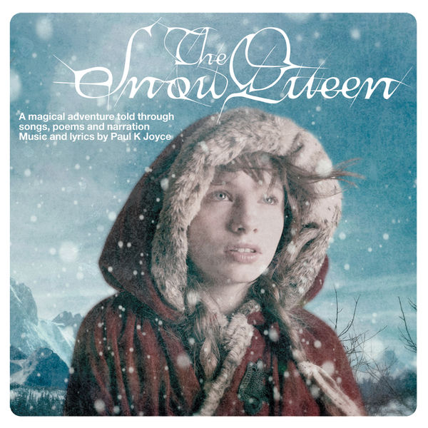Paul K. Joyce|The Snow Queen Paul K. Joyce|The Snow Queen