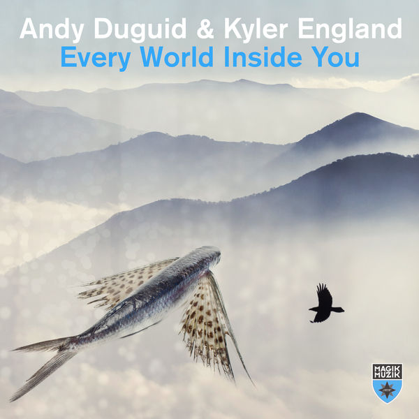 Andy Duguid - Every World Inside You Andy Duguid - Every World Inside You