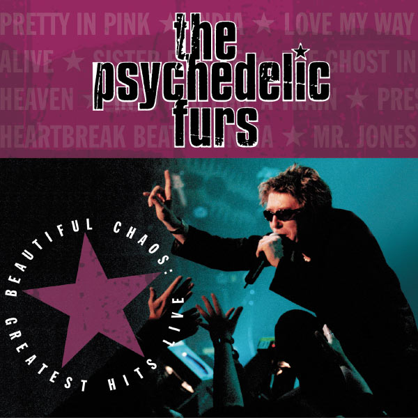 The Psychedelic Furs|Beautiful Chaos: Greatest Hits Live