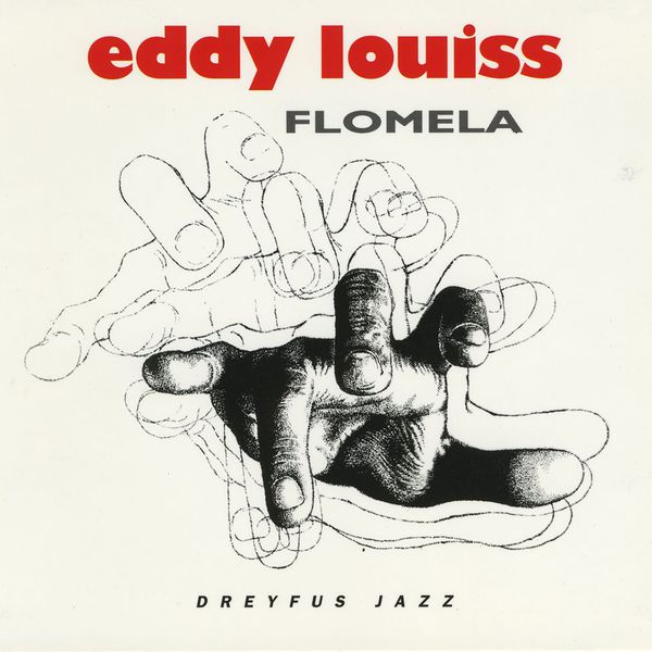 Eddy Louiss|Flomela Eddy Louiss|Flomela