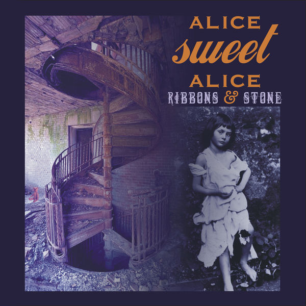 Alice Sweet Alice - Ribbons & Stone Alice Sweet Alice - Ribbons & Stone
