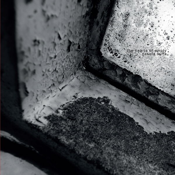 Dakota Suite|The Hearts Of Empty Dakota Suite|The Hearts Of Empty