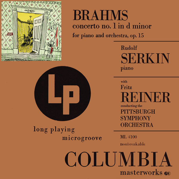 Rudolf Serkin|Brahms: Concerto No. 1 in D Minor for Piano and Orchestra, Op. 15  (2017 Remastered Version)