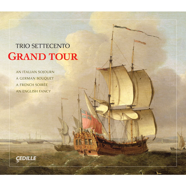 Trio Settecento|Grand Tour Trio Settecento|Grand Tour