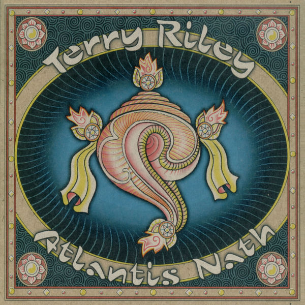 Terry Riley|Atlantis Nath Terry Riley|Atlantis Nath