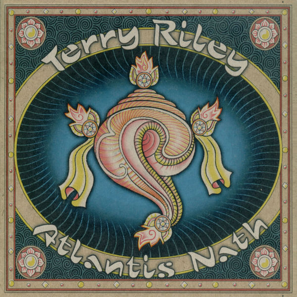 Terry Riley|Atlantis Nath