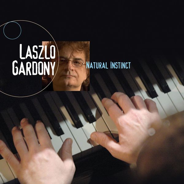Laszlo Gardony - Natural Instinct Laszlo Gardony - Natural Instinct