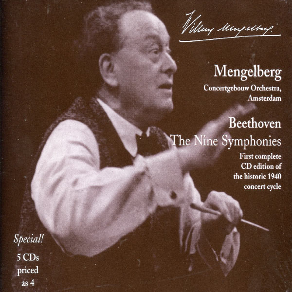 Royal Concertgebouw Orchestra|Mengelberg Conducts Beethoven: The Nine Symphonies and Selected Overtures (1940, 1943)