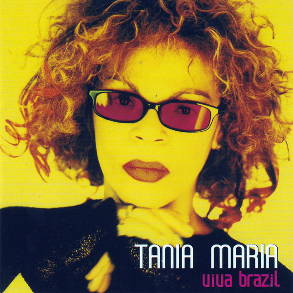 Tania Maria - Viva Brazil Tania Maria - Viva Brazil
