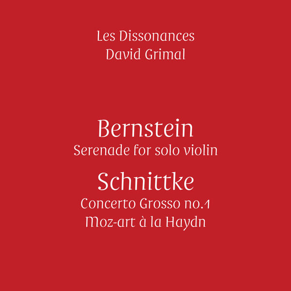 Les Dissonances|Bernstein & Schnittke