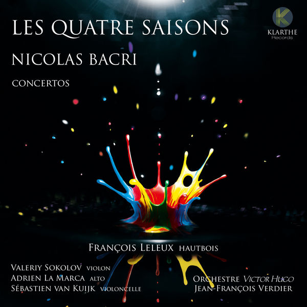 François Leleux - Nicolas Bacri : Les Quatre Saisons François Leleux - Nicolas Bacri : Les Quatre Saisons