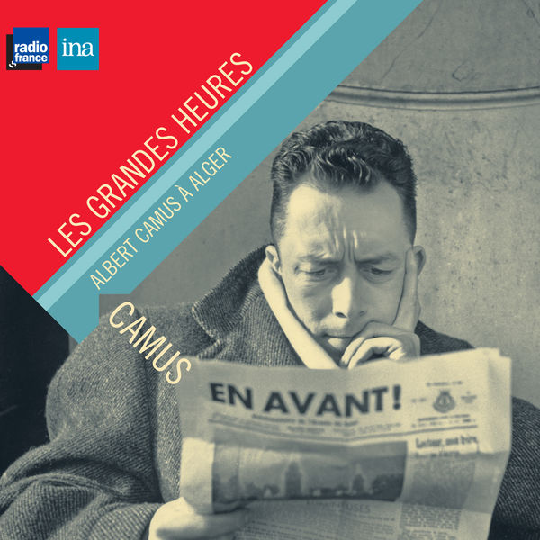 Various Artists - Albert Camus à Alger Various Artists - Albert Camus à Alger
