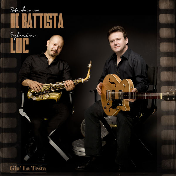 Stefano Di Battista - Giu' la testa Stefano Di Battista - Giu' la testa