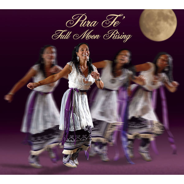 Pura Fé|Full moon rising (Pura Fé) Pura Fé|Full moon rising (Pura Fé)