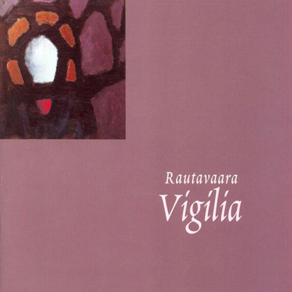 Jyrki Korhonen - Rautavaara : Vigilia Jyrki Korhonen - Rautavaara : Vigilia