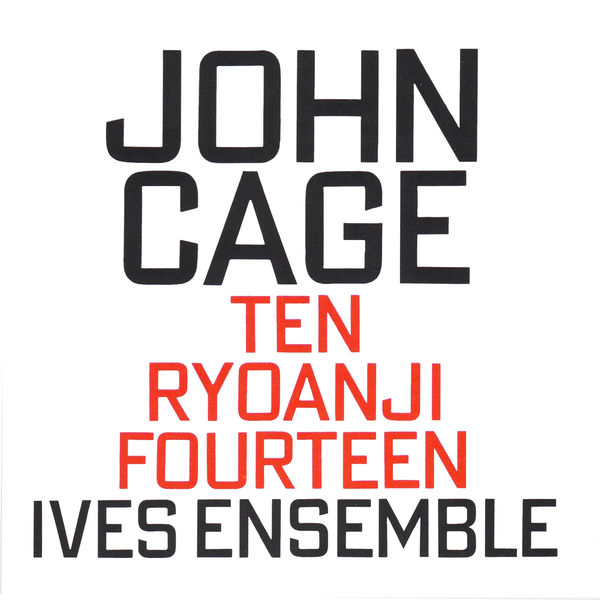 John Cage|Ten / Ryoanji / Fourteen John Cage|Ten / Ryoanji / Fourteen