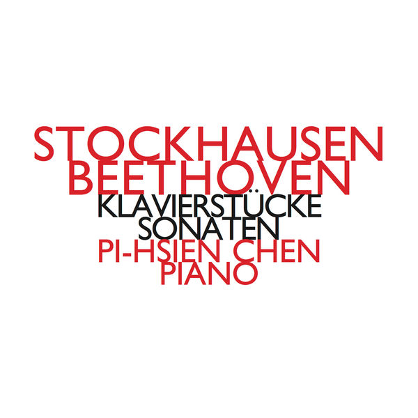 Karlheinz Stockhausen - Stockhausen: Klavierstücke & Beethoven: Sonaten Karlheinz Stockhausen - Stockhausen: Klavierstücke & Beethoven: Sonaten