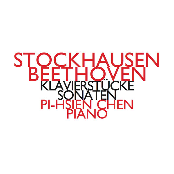 Karlheinz Stockhausen|Stockhausen: Klavierstücke & Beethoven: Sonaten