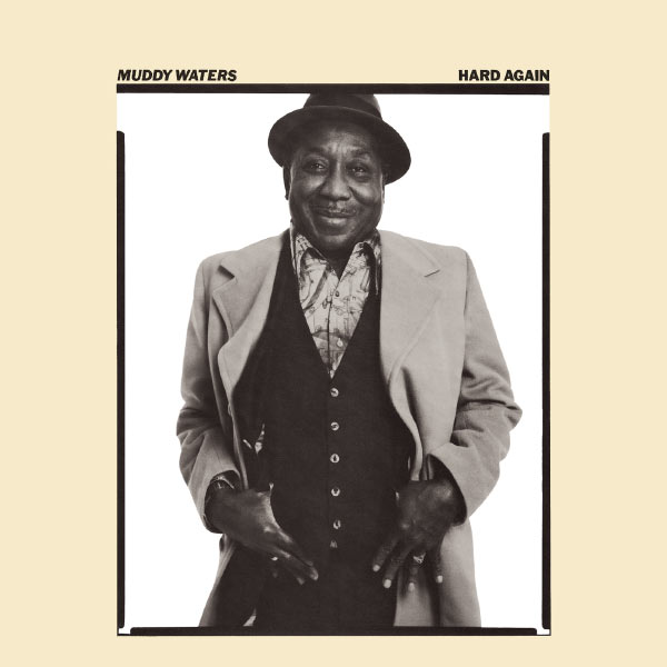 Muddy Waters|Hard Again Muddy Waters|Hard Again