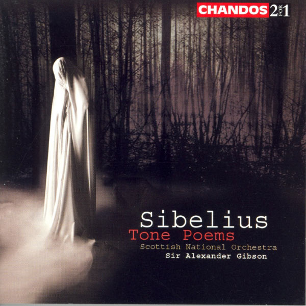 Alexander Gibson|Sibelius: Tone Poems Alexander Gibson|Sibelius: Tone Poems