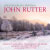 John Rutter The Colours Of Christmas