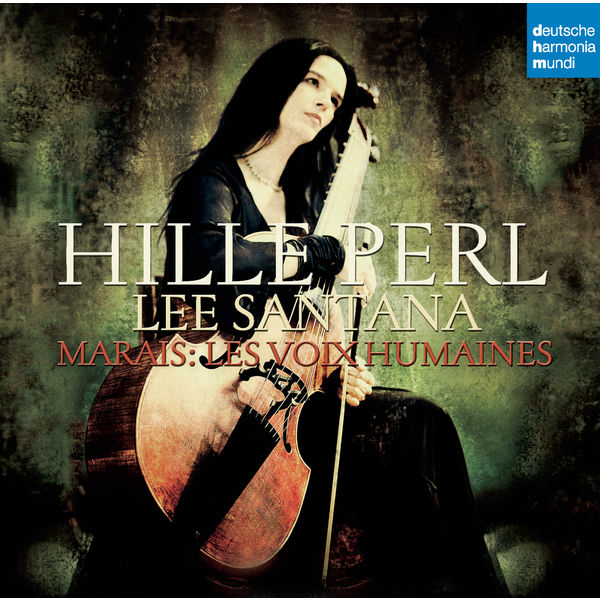 Hille Perl - Les Voix Humaines Hille Perl - Les Voix Humaines