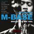 Steve Coleman Introducing M-Base - Brooklyn In The 1980's (Jubilee Edition)