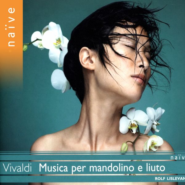 Rolf Lislevand|Vivaldi: Musica per Liuto e Mandolino