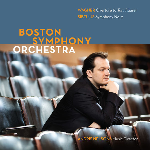 Boston Symphony Orchestra|Boston Symphony Orchestra - Wagner and Sibelius Boston Symphony Orchestra|Boston Symphony Orchestra - Wagner and Sibelius