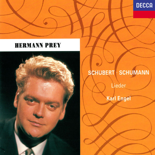 Hermann Prey - Schubert & Schumann: Lieder Hermann Prey - Schubert & Schumann: Lieder