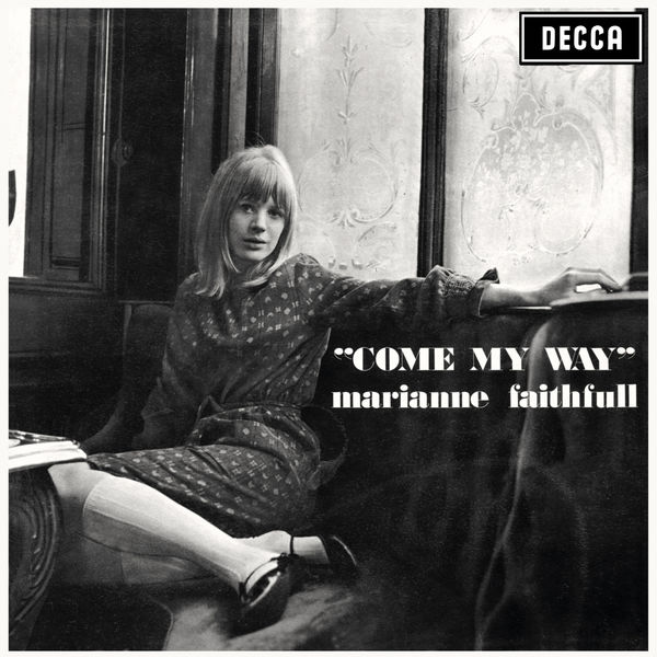 Marianne Faithfull|Come My Way