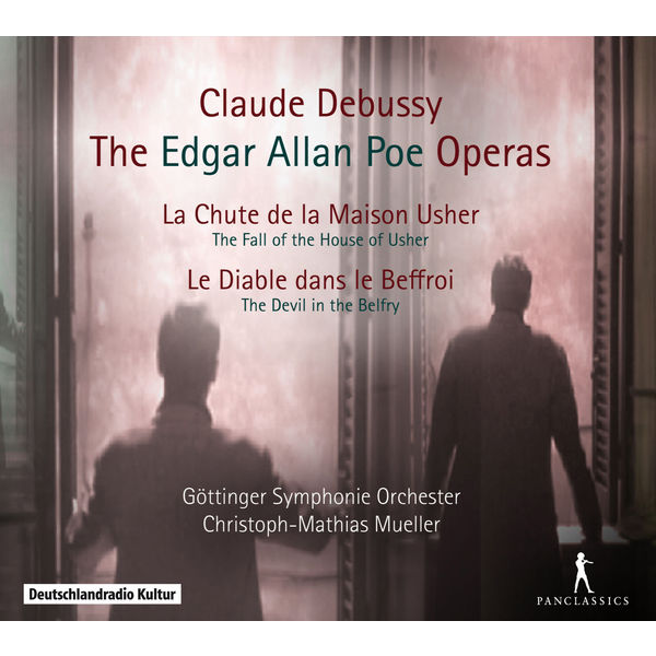Christoph-Mathias Mueller - Debussy : The Edgar Allan Poe Operas Christoph-Mathias Mueller - Debussy : The Edgar Allan Poe Operas