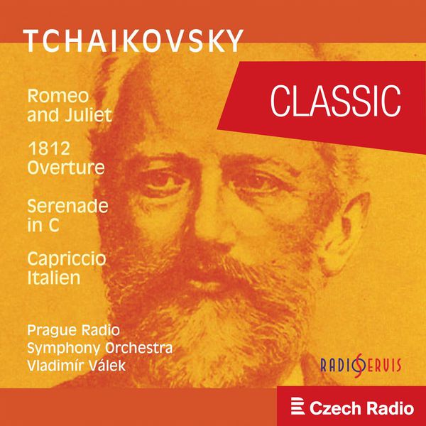 Prague Radio Symphony Orchestra|Pyotr Ilyich Tchaikovsky: Romeo and Juliet, Ouverture-Fantasia for Large Orchestra after Shakespeare