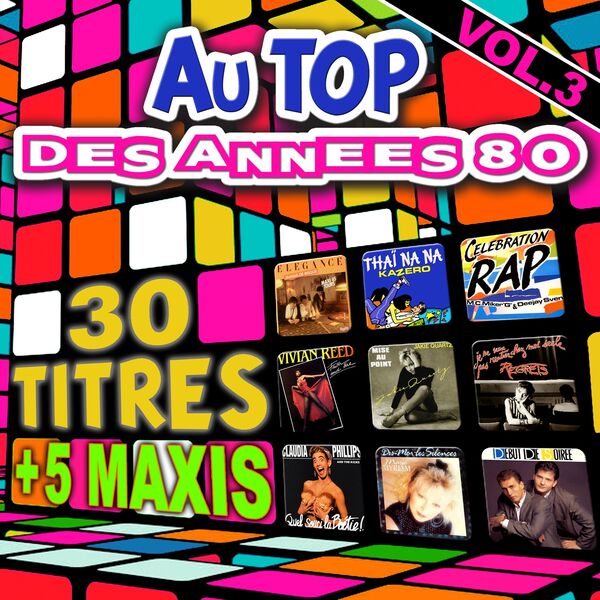 Au top des années 80, vol. 3, Various Artists Qobuz