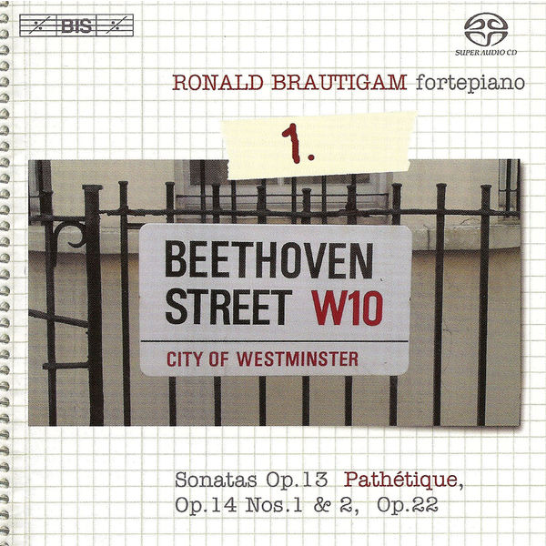 Ronald Brautigam - BEETHOVEN, L. van: Piano Works (Complete), Vol. 1 (Brautigam) - Sonatas Nos. 8-11 Ronald Brautigam - BEETHOVEN, L. van: Piano Works (Complete), Vol. 1 (Brautigam) - Sonatas Nos. 8-11