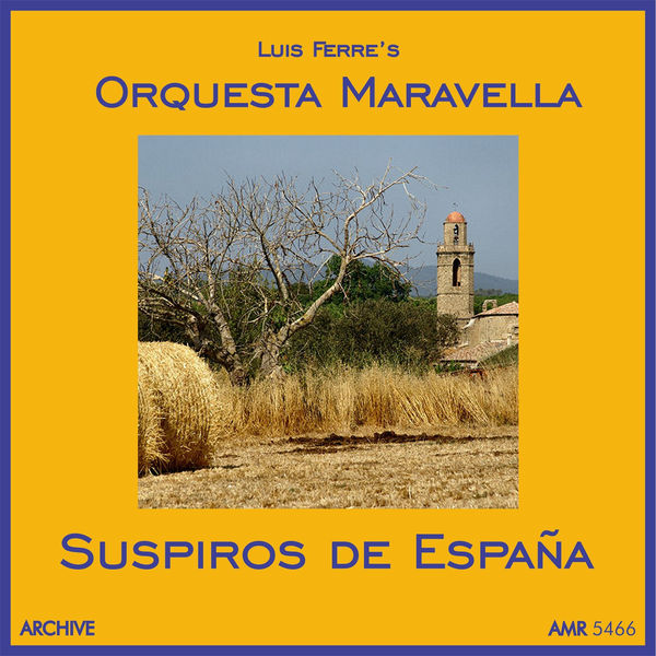 Orquesta Maravella - Suspiros de España Orquesta Maravella - Suspiros de España