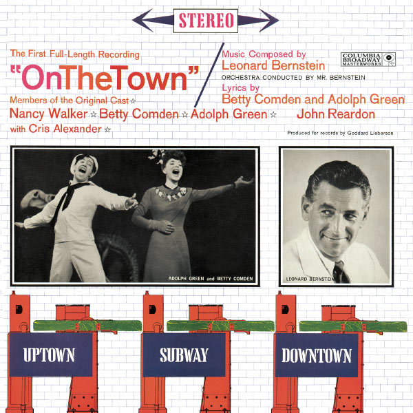 Leonard Bernstein, Nancy Walker, Betty Comden, Adolph Green, John Reardon|On the Town (Studio Cast Recording (1960))