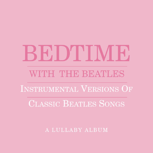 Jason Falkner|Bedtime With The Beatles - Instrumental Versions Of Classic Beatles Songs (Album Version)