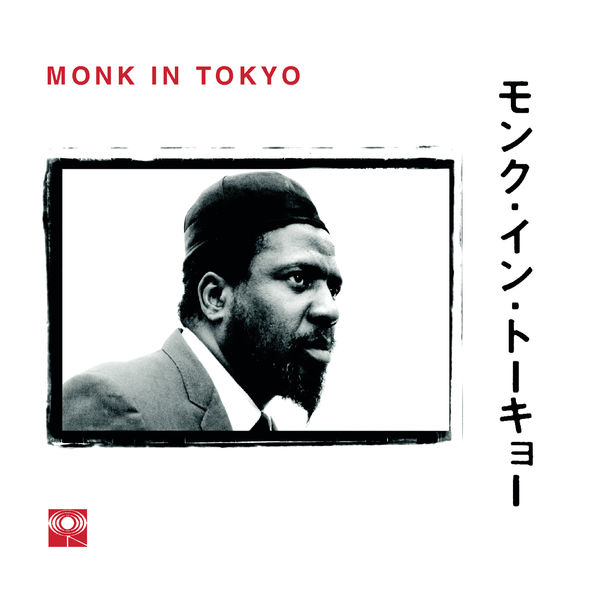 Thelonious Monk|Monk In Tokyo (Live [Tokyo])